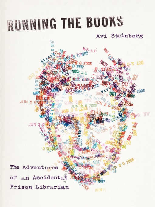 Title details for Running the Books by Avi Steinberg - Wait list